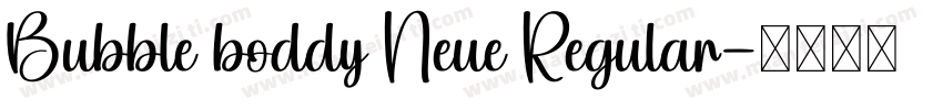 Bubble boddy Neue Regular字体转换